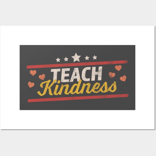 Teach Kindness Retro Vintage Teacher Wall Art by OrangeMonkeyArt